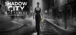 Shadow City Mysteries: A Clockwork Noir