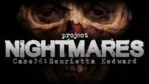 Project Nightmares Case 36: Henrietta Kedward cover image