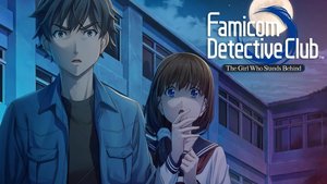 Famicom Detective Club: The Girl Who Stands Behind cover image