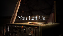 You Left Us