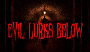 Evil Lurks Below cover image