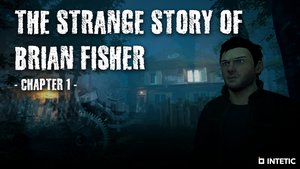 The Strange Story of Brian Fisher: Chapter 1 cover image