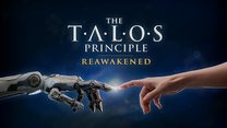 The Talos Principle – Reawakened