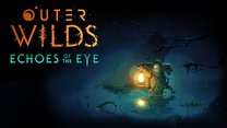 Outer Wilds: Echoes of the Eye (DLC)