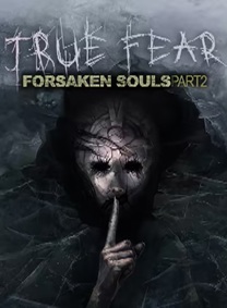 True Fear: Forsaken Souls – Part 2