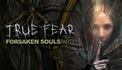 True Fear: Forsaken Souls – Part 3