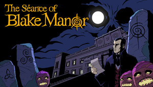 The Séance of Blake Manor cover image