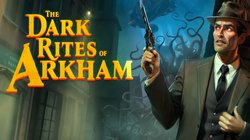 The Dark Rites of Arkham