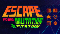 Escape from Mutation Station