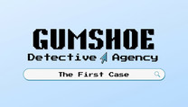 Gumshoe Detective Agency: The First Case