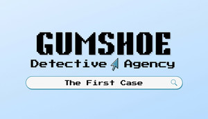 Gumshoe Detective Agency: The First Case cover image