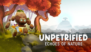 Unpetrified: Echoes of Nature cover image
