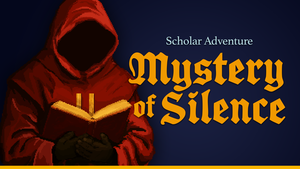Scholar Adventure: Mystery of Silence cover image