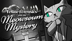 Feline Forensics and the Meowseum Mystery cover image