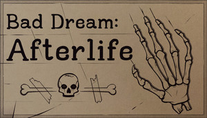 Bad Dream: Afterlife cover image