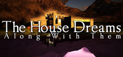 The House Dreams Along With Them