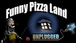 Funny Pizza Land – Unplugged (DLC)