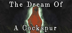 The Dream of a Cockspur