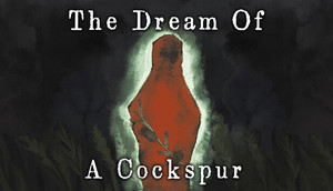 The Dream of a Cockspur cover image