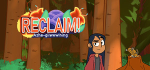 Reclaim! Azhe-giiwewining cover image