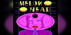 Melon Head