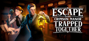 Escape From Crimson Manor: Trapped Together cover image