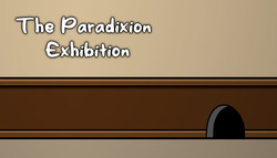 The Paradixion: Exhibition