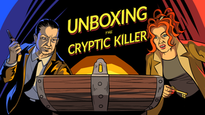 Unboxing the Cryptic Killer cover image