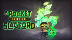 A Pocket Full of Slagford