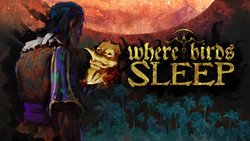 Where Birds Sleep