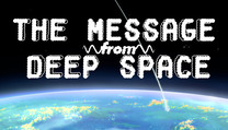 The Message from Deep Space
