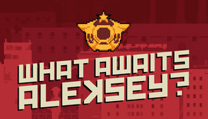 What Awaits, Aleksey? cover image