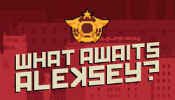 What Awaits, Aleksey?