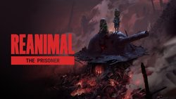 REANIMAL: The Prisoner (DLC)