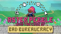 Aster Pebble and the Case of Bad Bureaucracy