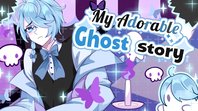 My Adorable Ghost Story