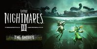 Little Nightmares III: The Shores (DLC) 