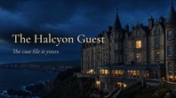 The Halcyon Guest