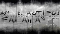 My Beautiful Faraway, Please Don't Be Cruel To Me