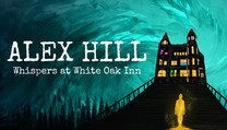 Alex Hill: Whispers at White Oak Inn