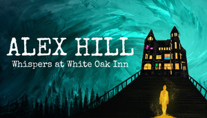 Alex Hill: Whispers at White Oak Inn cover image