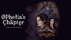 Ophelia's Chapter