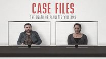 Case Files: The Death of Paulette Williams