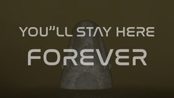 You'll stay here forever