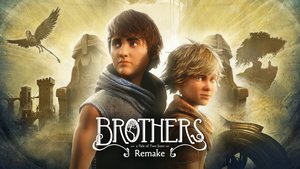 Brothers: A Tale of Two Sons (remake) cover image