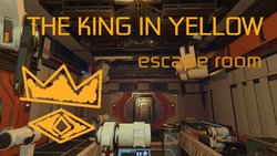 The King In Yellow – Escape Room