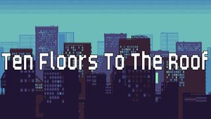 Ten Floors to the Roof cover image