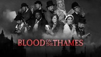 Blood on the Thames