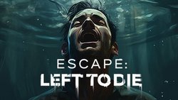 Escape: Left to Die