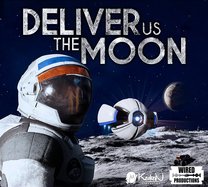 Deliver Us the Moon